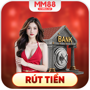 Rút tiền mm88