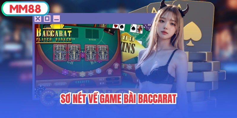 Sơ nét về game bài Baccarat